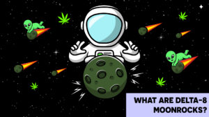 What Are Delta 8 THC Moonrocks