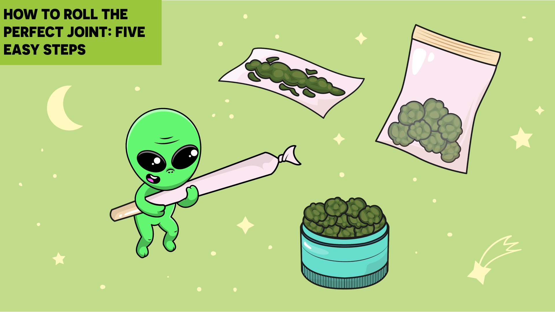 How to Roll the Perfect Joint?