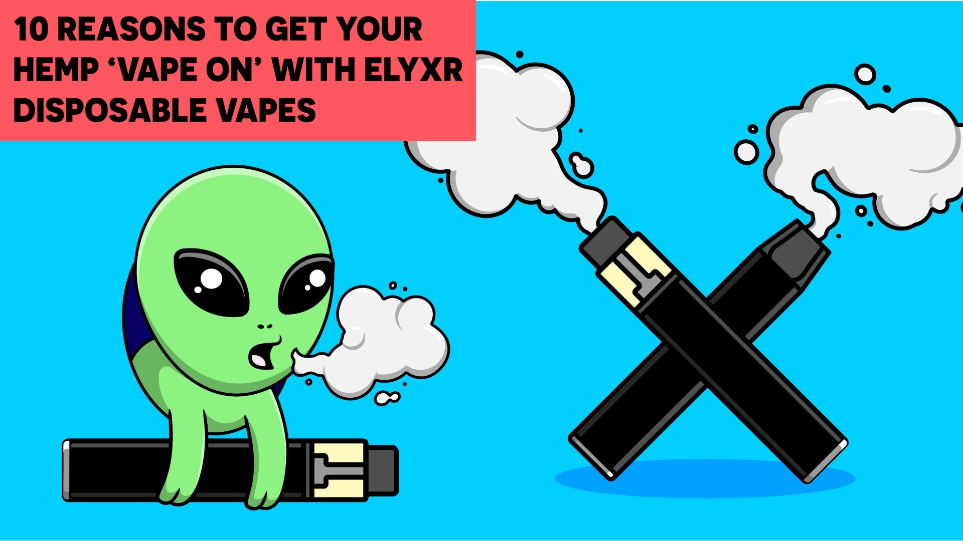 Vape On with ELYXR Disposable Vapes