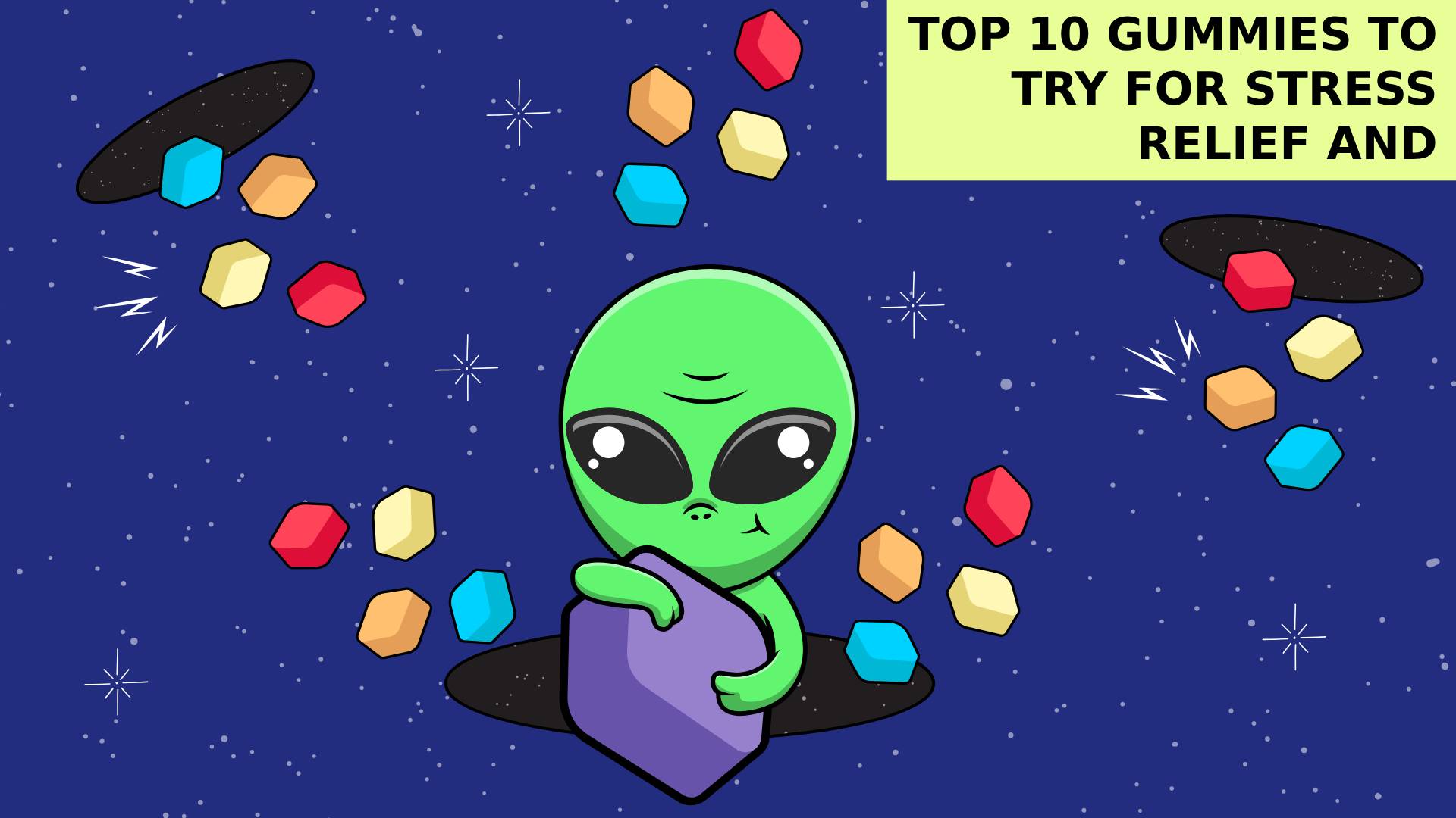 Top 10 Gummies To Try For Stress Relief And Relaxation
