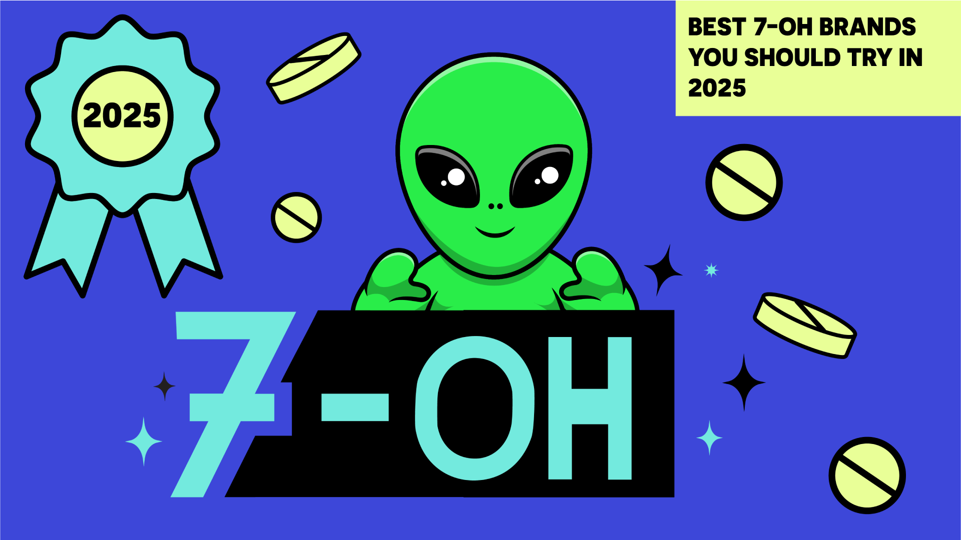 Best 7-OH Brands You Should Try 2025