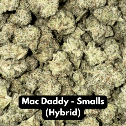 Natural THC-A Flower (Hybrid ~ Mac Daddy – Smalls)
